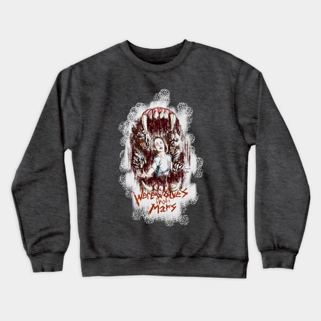 Werewolves From Mars (1984) Crewneck Sweatshirt by Adam Blackhat